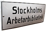 Skylt: Stockholms Arbetarbibliotek