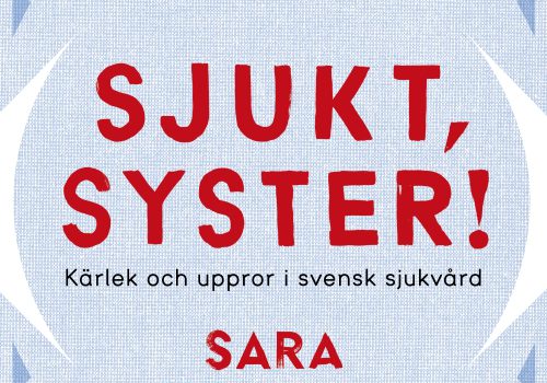 Bokomslag, Sara Heyman, Sjukt, syster!