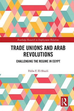 Bokomslag Trade unions and arab revolutions (2019).