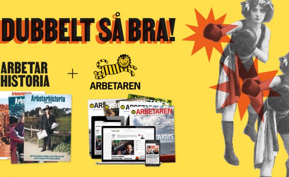 Prenumera på Arbetarhistoria och Arbetaren för priset av en tidning.