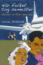 Carina Gråbacke: När folket tog semester : studier av Reso 1937-77