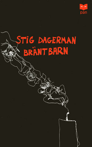 Bränt barn / Stig Dagerman